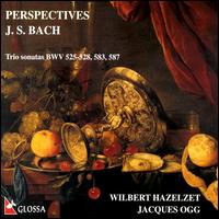 Perspectives: J.S. Bach Trio Sonatas - Jacques Ogg (harpsichord); Wilbert Hazelzet (flute)