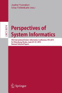 Perspectives of System Informatics: 9th International Ershov Informatics Conference, PSI 2014, St. Petersburg, Russia, June 24-27, 2014. Revised Selected Papers