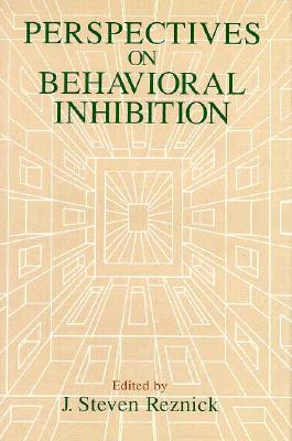 Perspectives on Behavioral Inhibition - Reznick, J Steven (Editor)