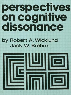 Perspectives on Cognitive Dissonance - Wicklund, R a, and Brehm, J W