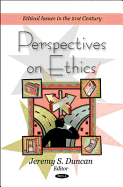 Perspectives on Ethics