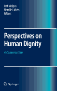 Perspectives on Human Dignity: A Conversation