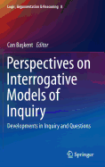 Perspectives on Interrogative Models of Inquiry: Developments in Inquiry and Questions