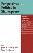 Perspectives on Politics in Shakespeare