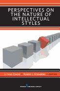 Perspectives on the Nature of Intellectual Styles