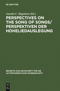 Perspectives on the Song of Songs / Perspektiven Der Hoheliedauslegung