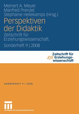 Perspektiven Der Didaktik: Zeitschrift Fr Erziehungswissenschaft. Sonderheft 9 2008 - Meyer, Meinert A (Editor), and Prenzel, Manfred (Editor), and Hellekamps, Stephanie (Editor)