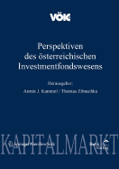 Perspektiven Des Sterreichischen Investmentfondswesens