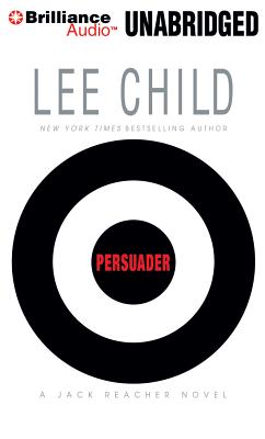 Persuader - Child, Lee, New, and Hill, Dick (Read by)