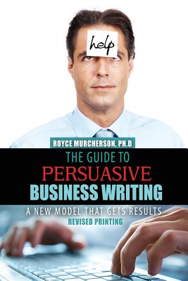 Persucasive Business Writing - Murcherson, Royce Kay