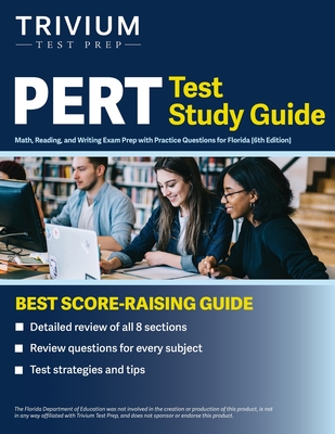 PERT Test Study Guide: Math, Reading, and Writing Exam Prep with Practice Questions for Florida [6th Edition] - Simon, Elissa