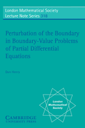 Perturbation of the Boundary in Boundary-Value Problems of Partial Differential Equations