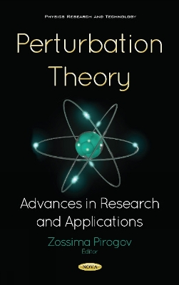 Perturbation Theory: Advances in Research and Applications - Pirogov, Zossima