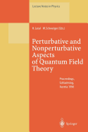 Perturbative and Nonperturbative Aspects of Quantum Field Theory: Proceedings of the 35. Internationale Universitatswochen Fur Kern- Und Teilchenphysik, Schladming, Austria, March 2-9, 1996