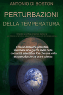 Perturbazioni della Temperatura: Un'analisi scientifica del pianeta Marte e della sua influenza su terrorismo, precipitazioni e crolli dei mercati azionari