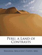 Peru, a Land of Contrasts