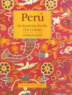 Peru: An Economy for the 21st Century