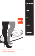 Perversion and the Social Relation: Sic IV