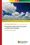 Pesquisas agronmicas sobre o cultivo de crambe