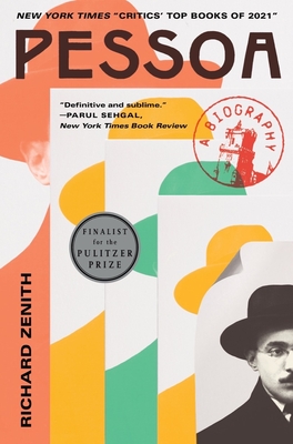 Pessoa: A Biography - Zenith, Richard