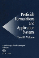 Pesticide Formulations and Application System (Stp 1146)