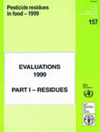 Pesticide Residues in Food: Evaluations - Joint Meeting Report - Food and Agriculture Organization of the United Nations