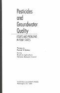 Pesticides and Groundwater Quality: Issues and Problems in Four States