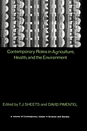 Pesticides: Contemporary Roles in Agriculture, Health, and Environment