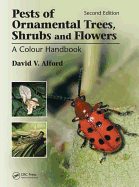 Pests of Ornamental Trees, Shrubs and Flowers: A Colour Handbook, Second Edition