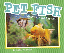 Pet Fish: Questions and Answers