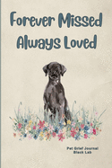 Pet Grief Journal Black Lab: Guided Prompt Keepsake Workbook