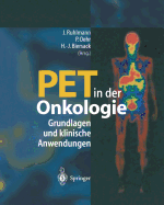 PET in der Onkologie: Grundlagen und klinische Anwendung