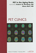 Pet in the Aging Brain, an Issue of Pet Clinics: Volume 5-1