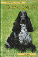 Pet Owner's Guide to Cocker Spaniels
