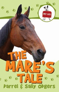 Pet Vet Book 2: the Mare's Tale