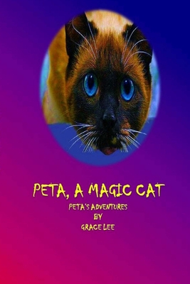 Peta, A Magic Cat - Lee, Grace