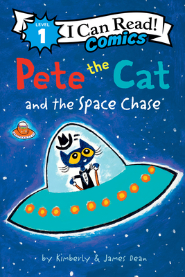Pete the Cat and the Space Chase - Dean, Kimberly
