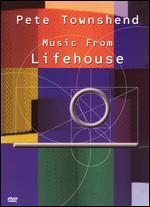 Pete Townshend: Music From Lifehouse
