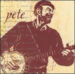 Pete - Pete Seeger