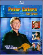 Peter Cetera with Special Guest Amy Grant: Live in Concert [Blu-ray]