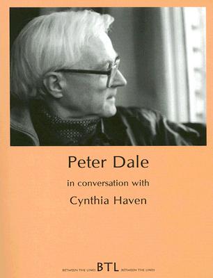 Peter Dale in Conversation with Cynthia Haven - Haven, Cynthia, and Dale, Peter, Dr.