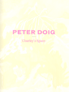 Peter Doig: Charley's Space