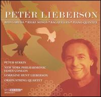 Peter Lieberson: Red Garuda; Rilke Songs; Bagatelles; Piano Quintet - Lorraine Hunt Lieberson (mezzo-soprano); Orion String Quartet; Peter Serkin (piano); New York Philharmonic;...