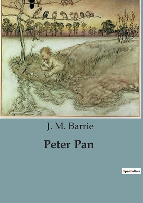 Peter Pan - Barrie, J M