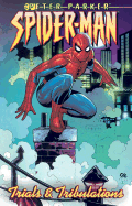Peter Parker Spider-man: Trials and Tribulations