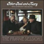 Peter Paul and Mary with Symphony Orchestra: The Prague Sessions