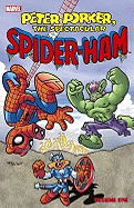 Peter Porker, the Spectacular Spider-Ham, Volume One