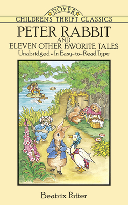 Peter Rabbit and Eleven Other Favorite Tales - Potter, Beatrix