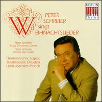 Peter Schreier Singt Weihnachtslieder (Peter Schreier Sings Christmas Carols) - Hans Otto (organ); Monika Röst (guitar); Peter Schreier (tenor); Hans-Joachim Rotzsch (conductor)