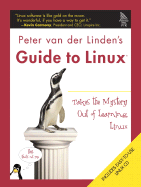 Peter Van Der Linden's Guide to Linux (R)